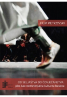 OD SELJAŠTVA DO ČOVJEČANSTVA: ples kao nematerijalna kulturna baština